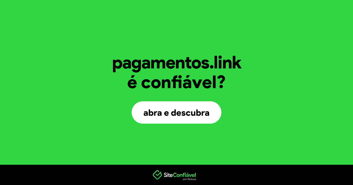 O site pagamentos.link é confiável?
