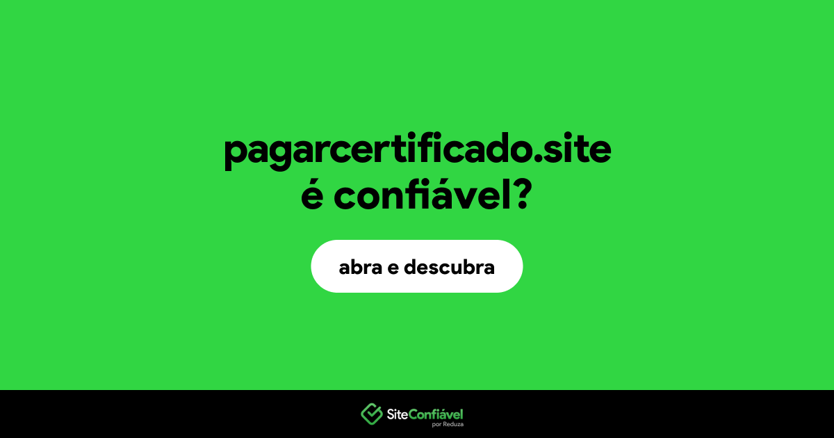 O site pagarcertificado.site é confiável?