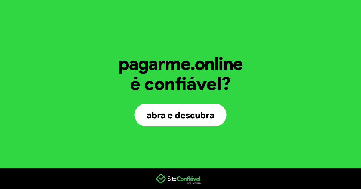 O site pagarme.online é confiável?