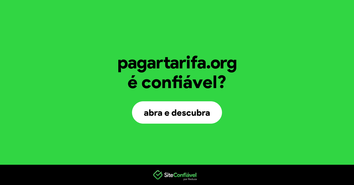 O site pagartarifa.org é confiável?
