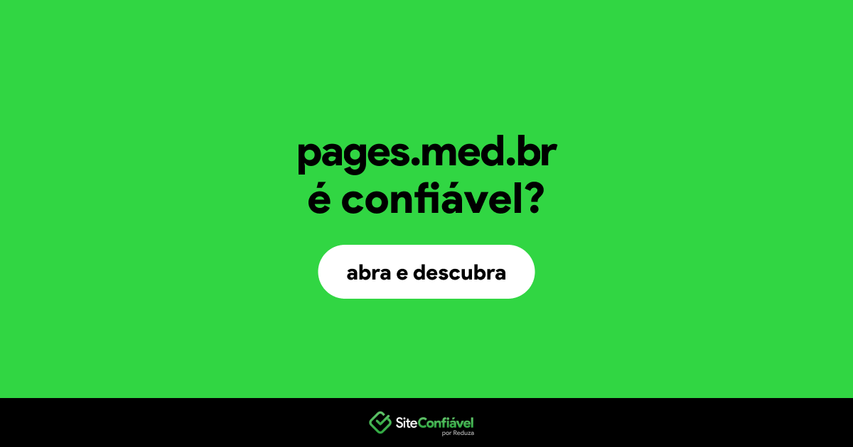 O site pages.med.br é confiável?