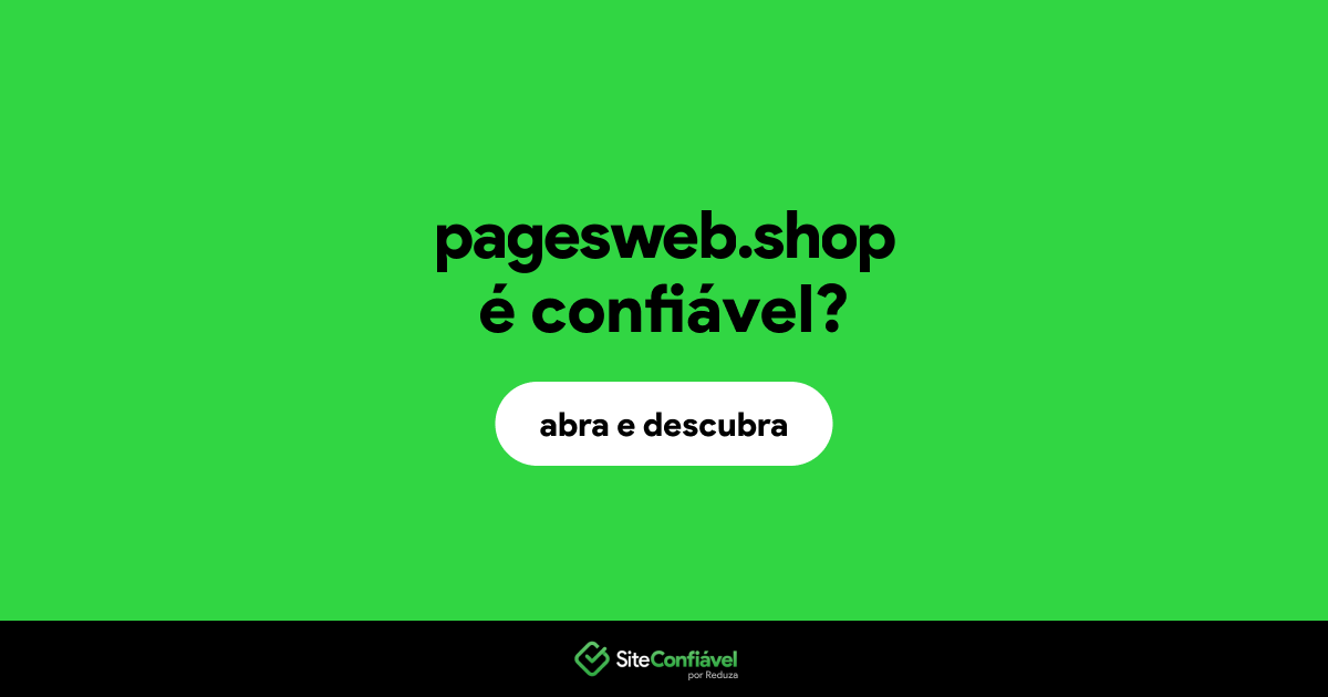 O site pagesweb.shop é confiável?