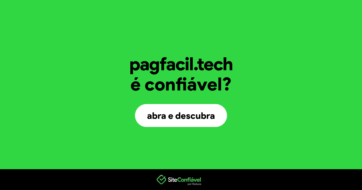 O site pagfacil.tech é confiável?