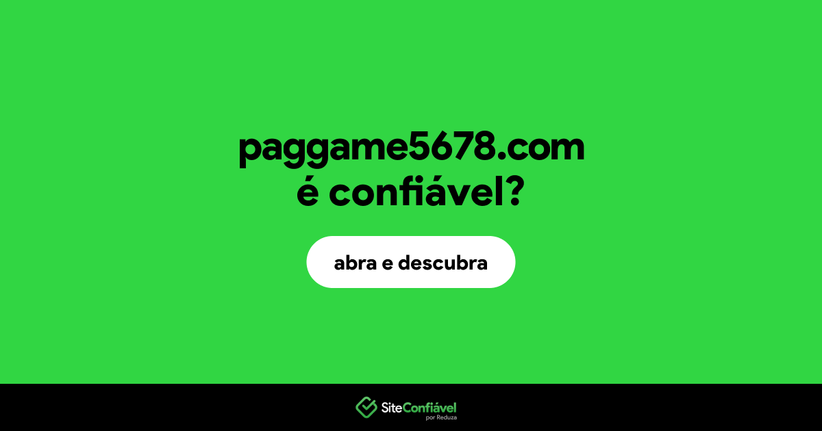 O site paggame5678.com é confiável?