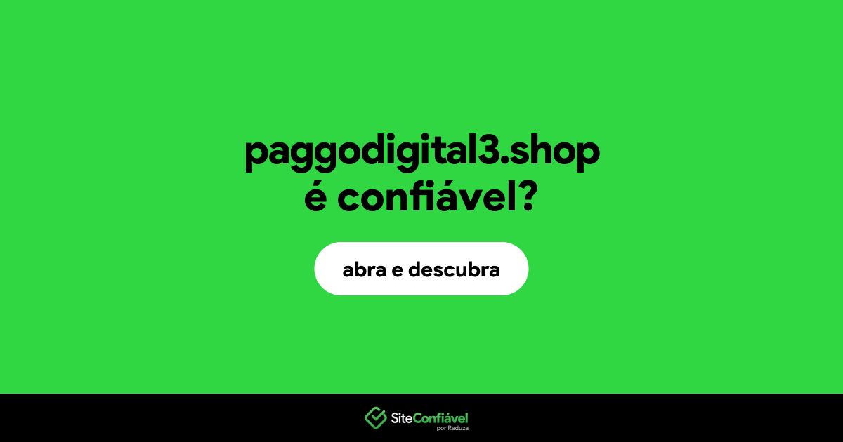 O site paggodigital3.shop é confiável?