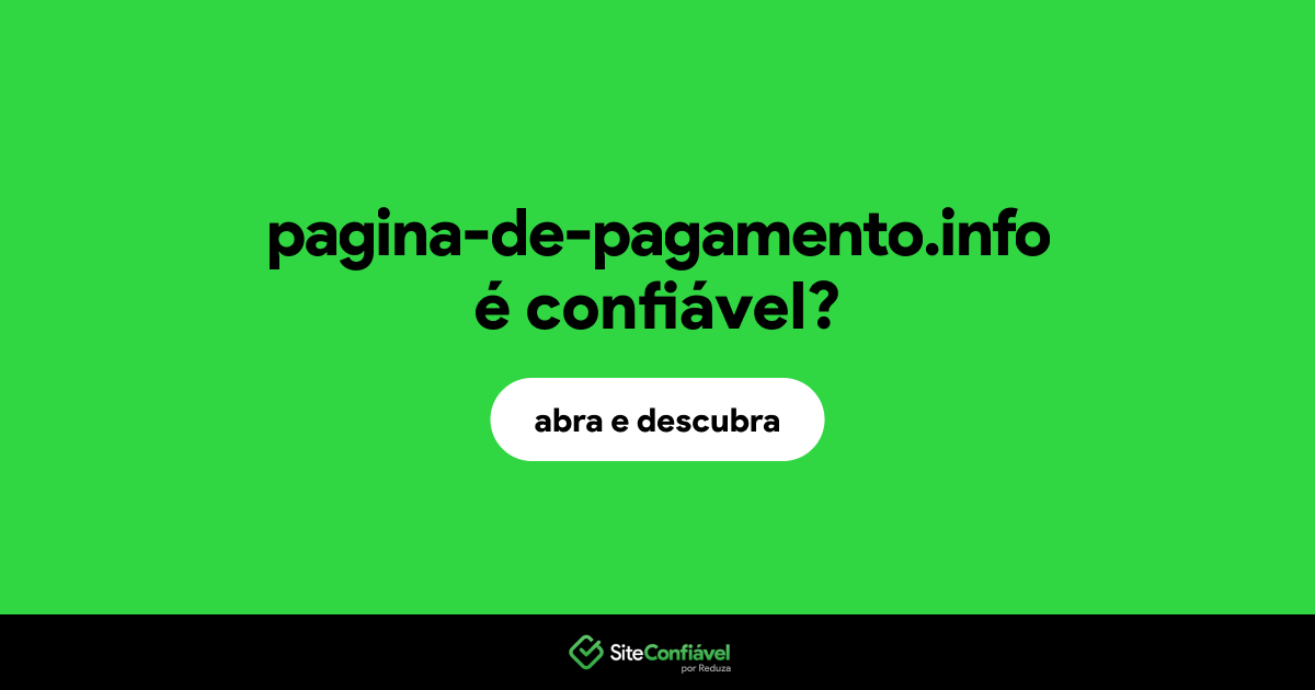 O site pagina-de-pagamento.info é confiável?