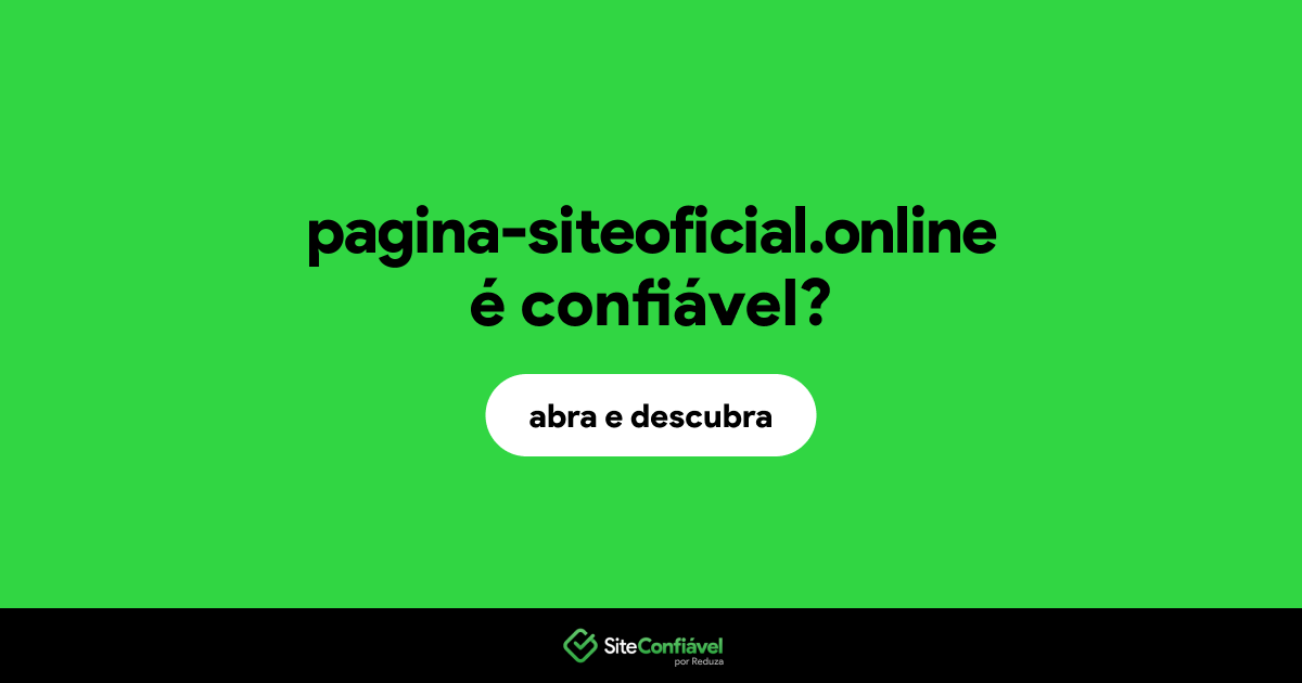 O site pagina-siteoficial.online é confiável?