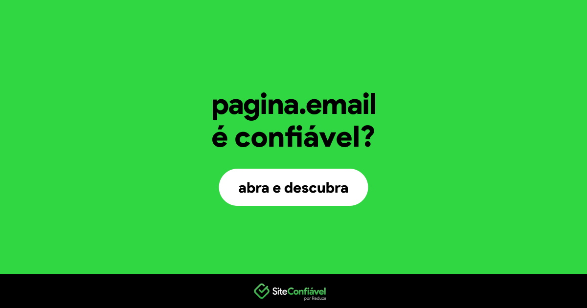 O site pagina.email é confiável?