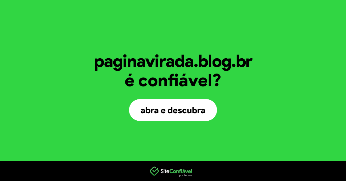O site paginavirada.blog.br é confiável?