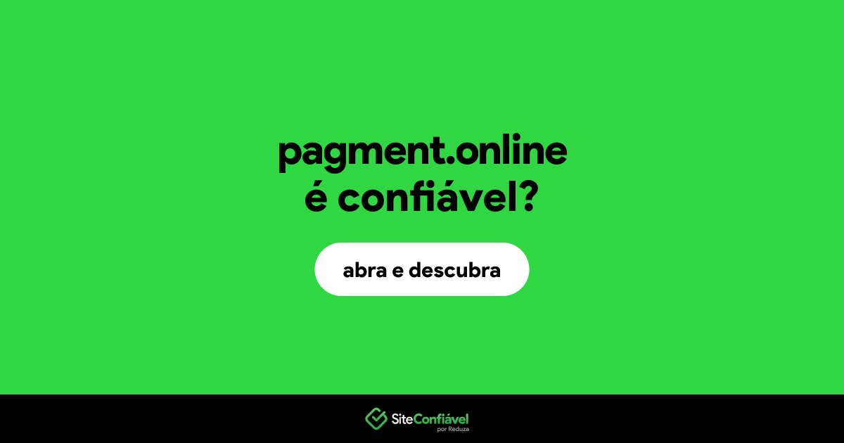 O site pagment.online é confiável?