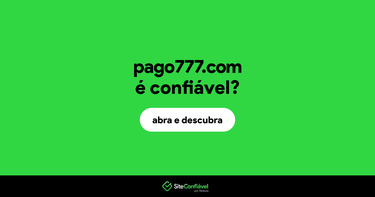 O site pago777.com é confiável?