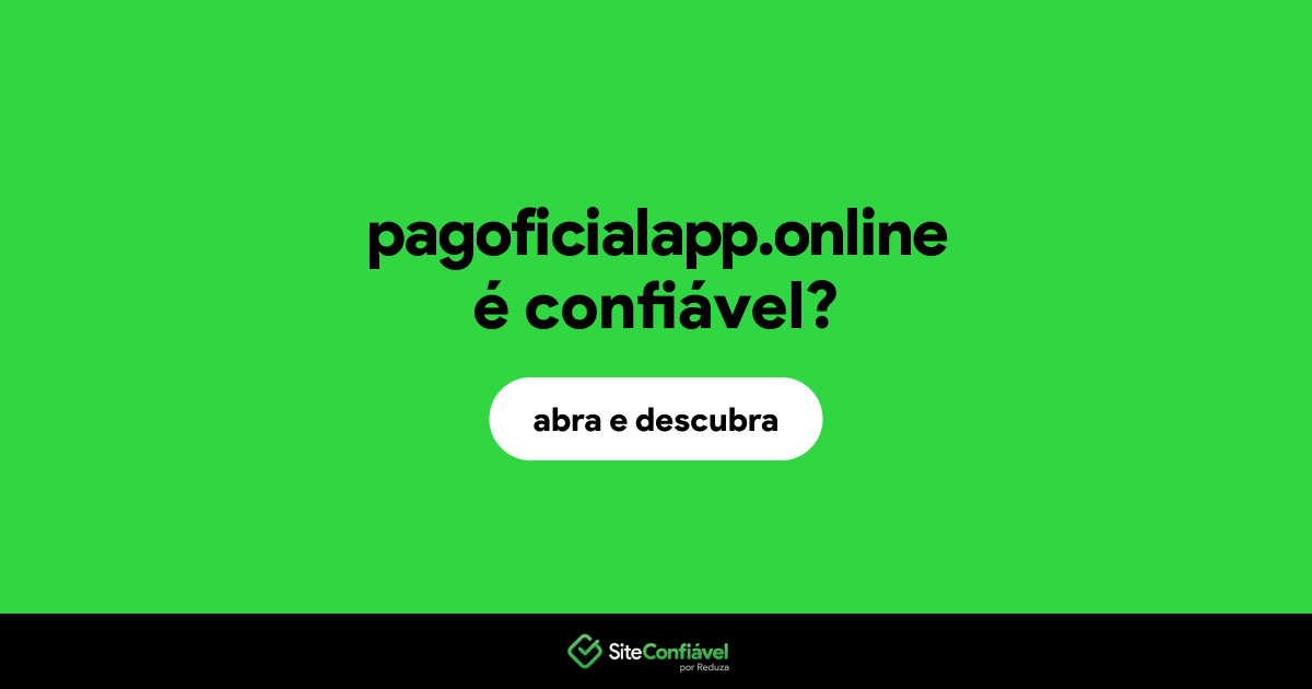 O site pagoficialapp.online é confiável?