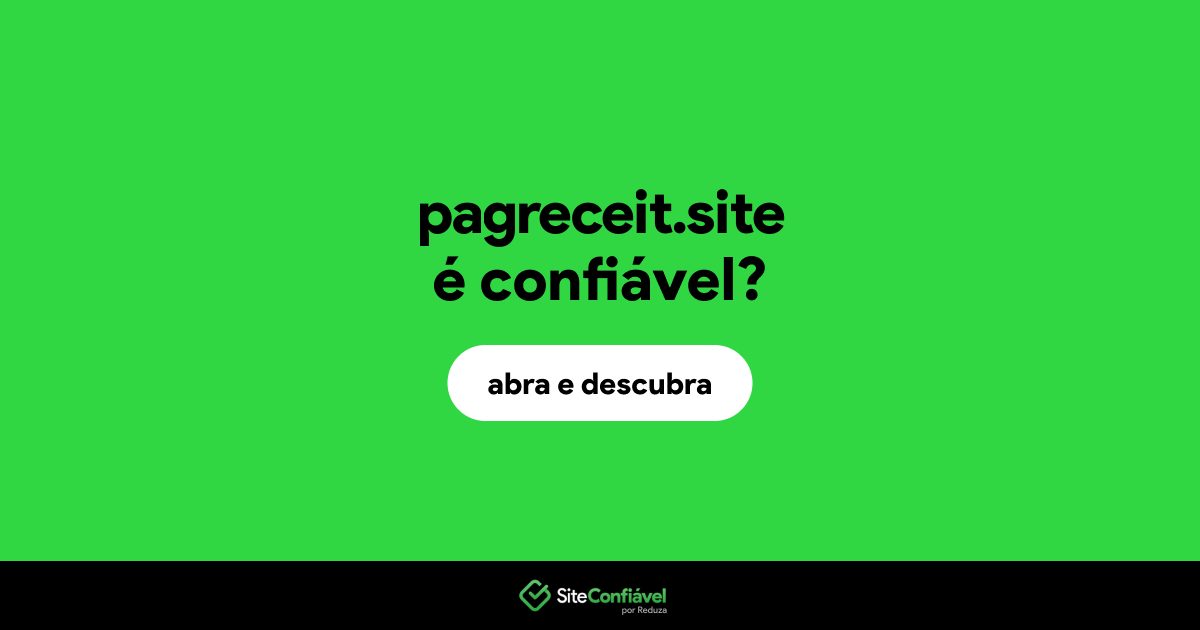 O site pagreceit.site é confiável?