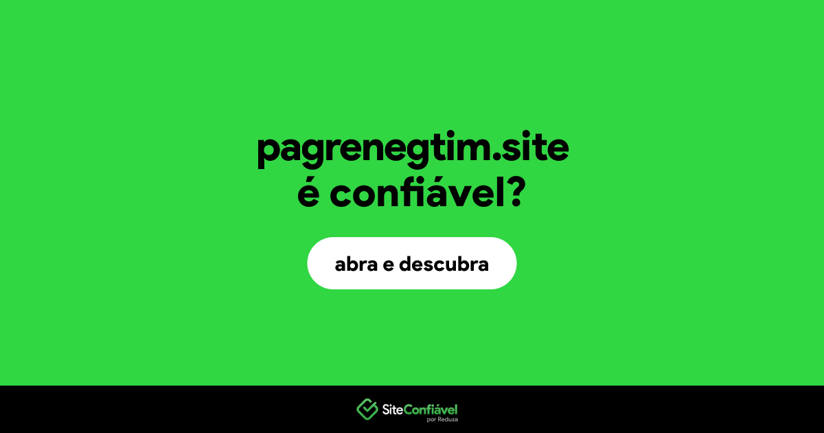 O site pagrenegtim.site é confiável?