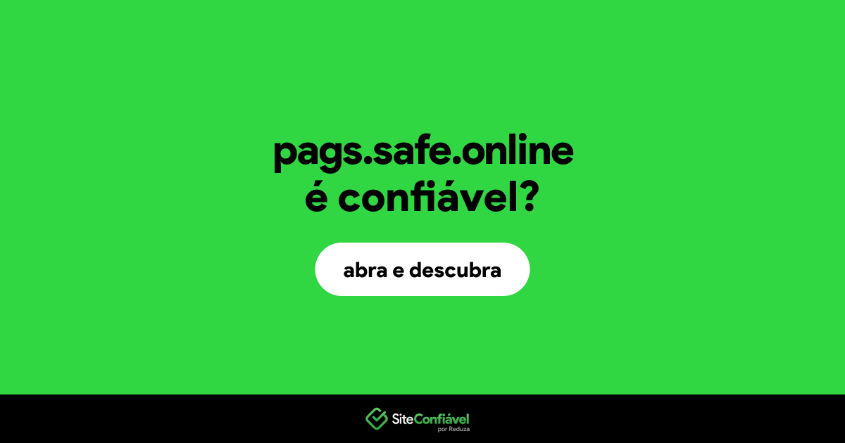 O site pags.safe.online é confiável?