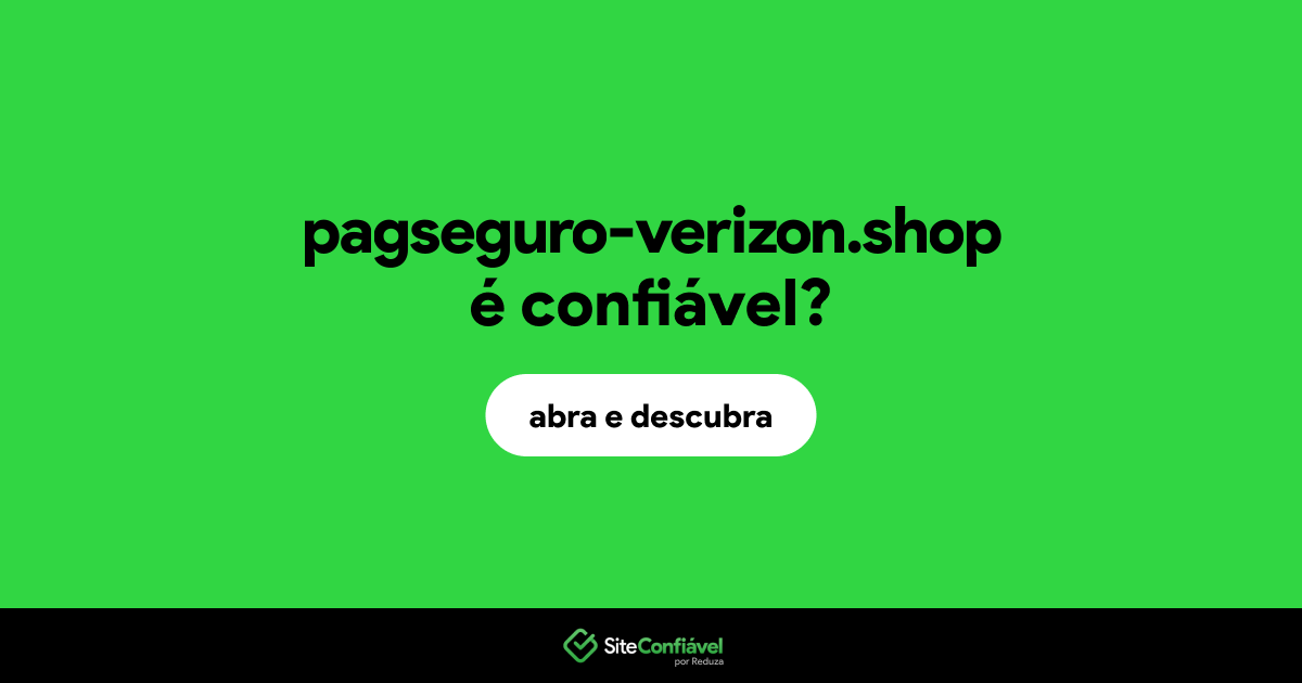 O site pagseguro-verizon.shop é confiável?