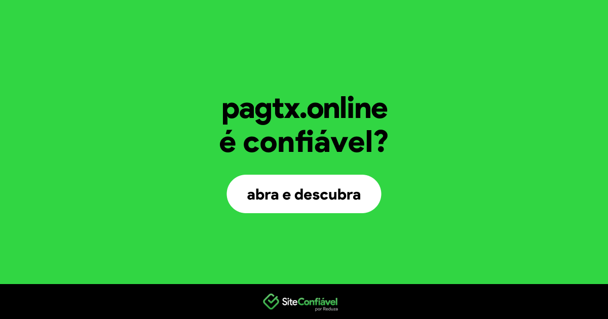 O site pagtx.online é confiável?