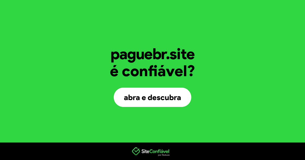 O site paguebr.site é confiável?