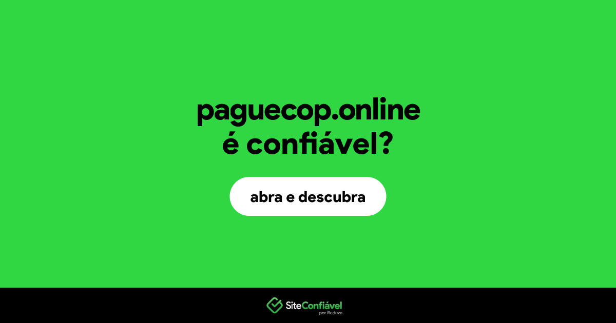 O site paguecop.online é confiável?