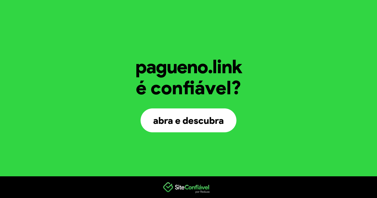 O site pagueno.link é confiável?