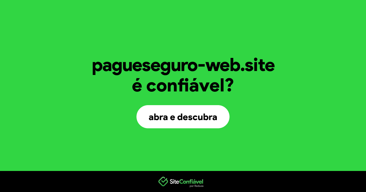 O site pagueseguro-web.site é confiável?