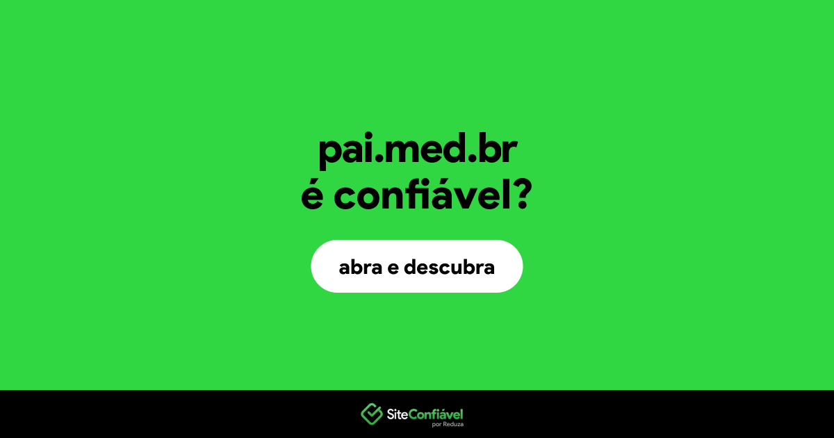 O site pai.med.br é confiável?