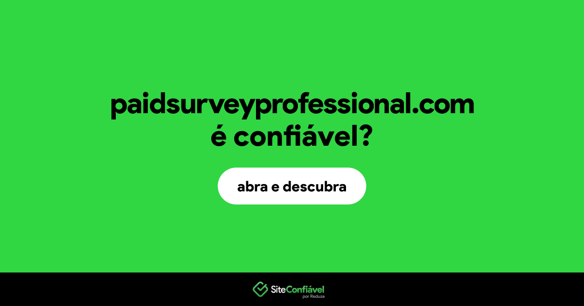 O site paidsurveyprofessional.com é confiável?