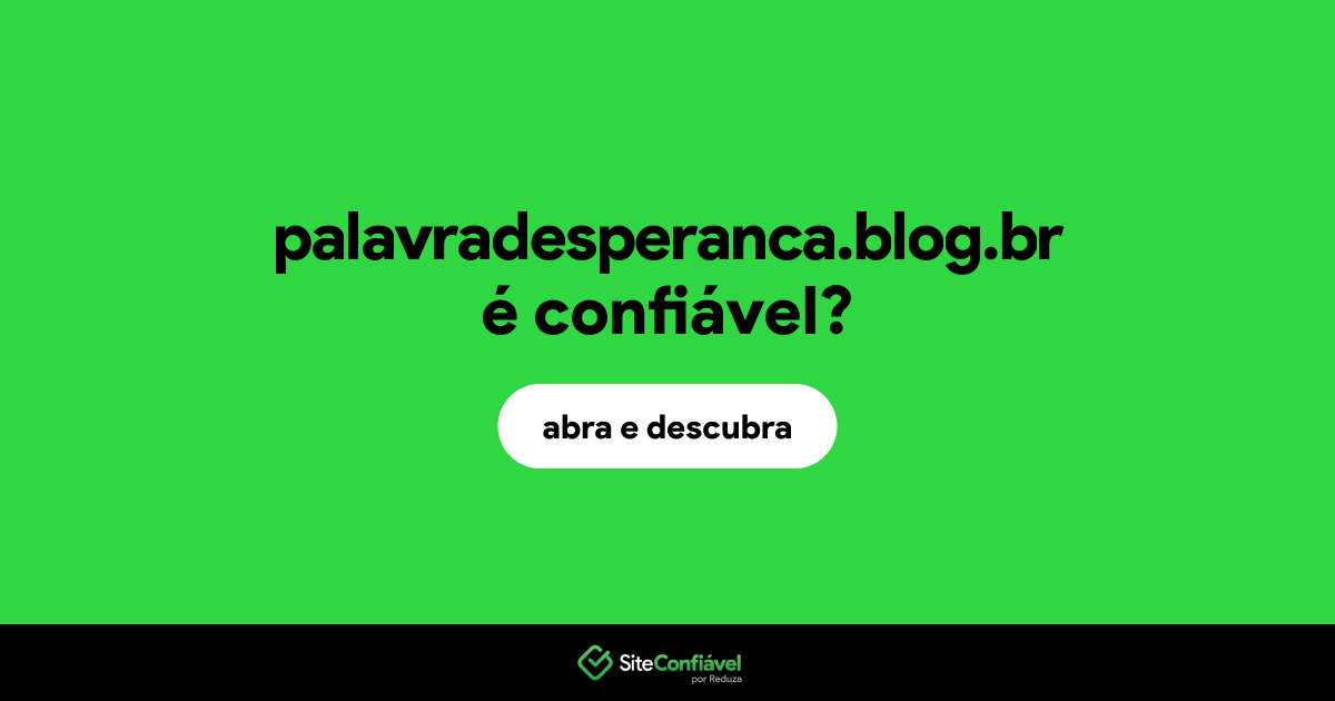 O site palavradesperanca.blog.br é confiável?