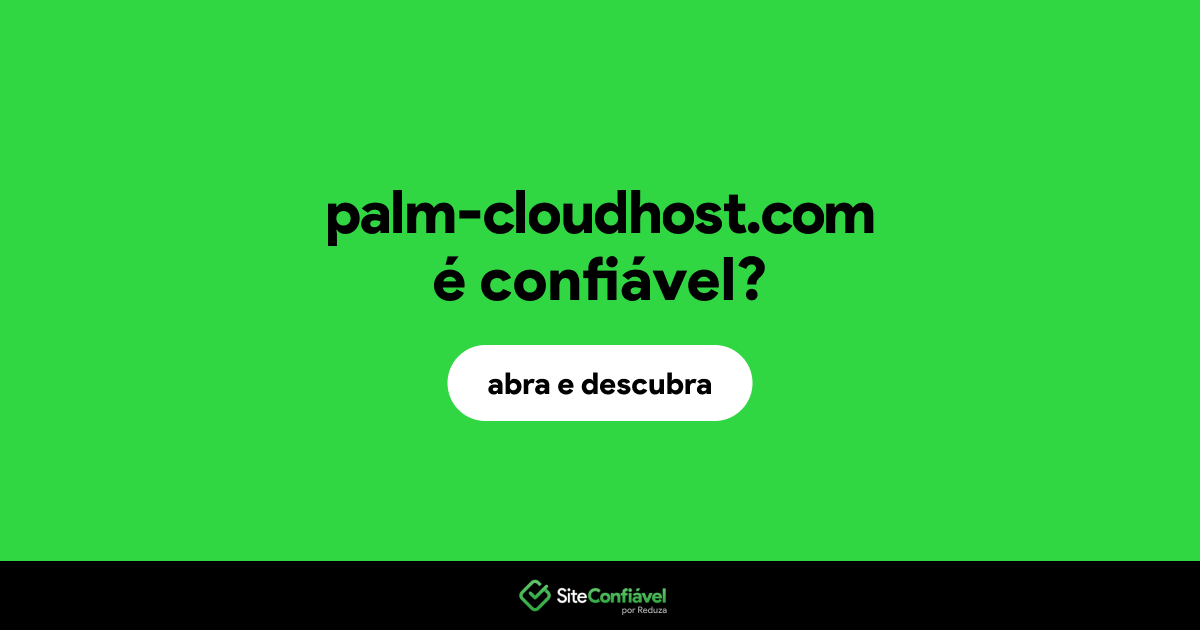 O site palm-cloudhost.com é confiável?
