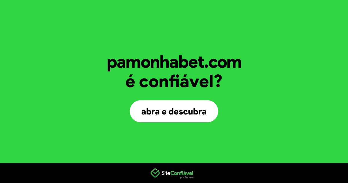 O site pamonhabet.com é confiável?