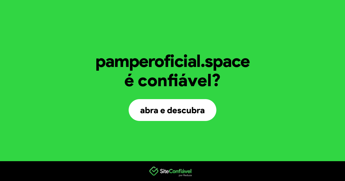 O site pamperoficial.space é confiável?