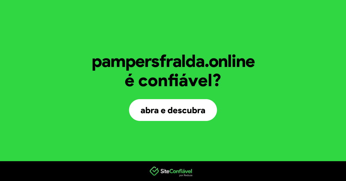 O site pampersfralda.online é confiável?