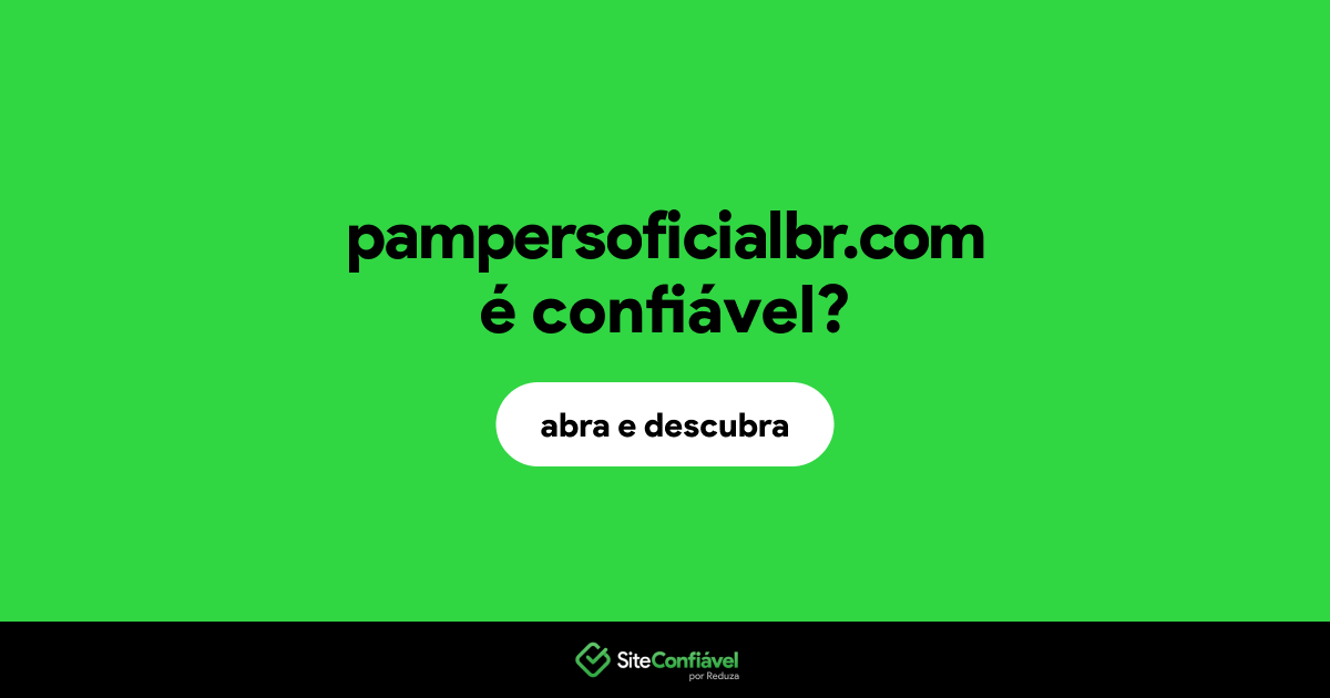 O site pampersoficialbr.com é confiável?