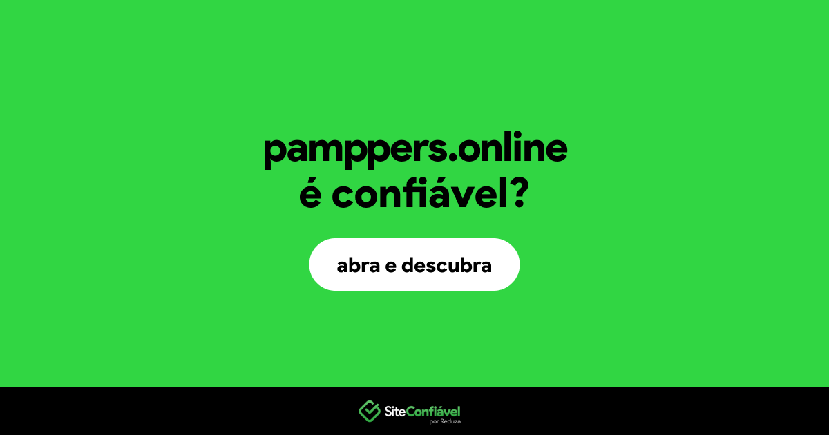 O site pamppers.online é confiável?