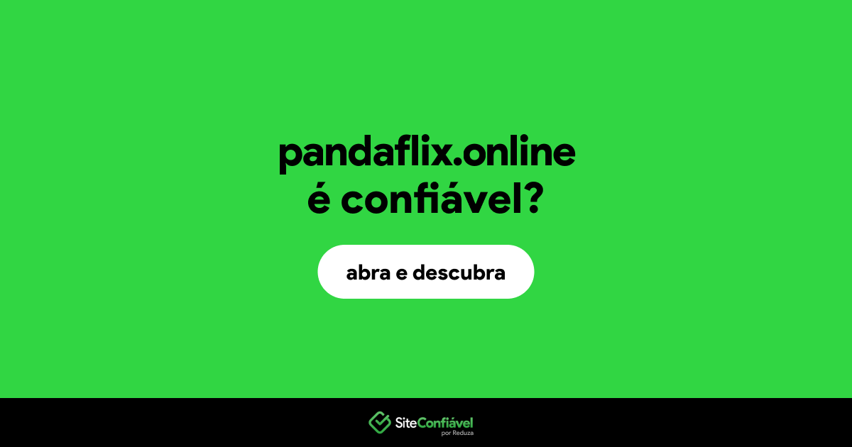O site pandaflix.online é confiável?