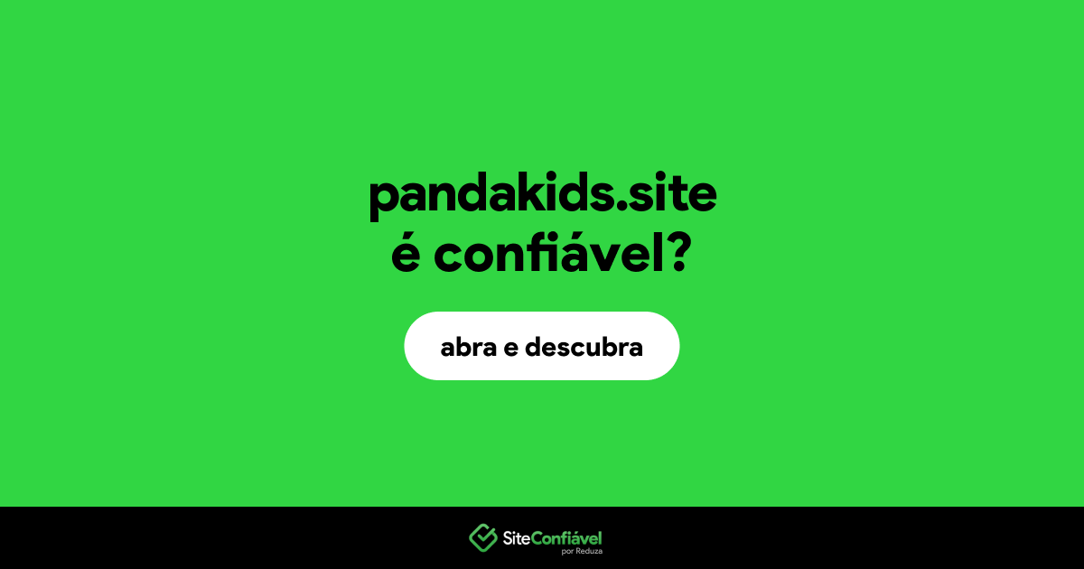 O site pandakids.site é confiável?
