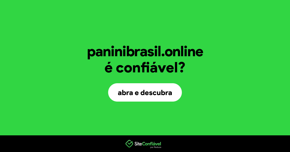 O site paninibrasil.online é confiável?