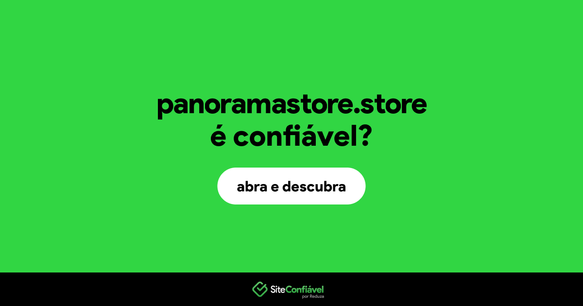O site panoramastore.store é confiável?