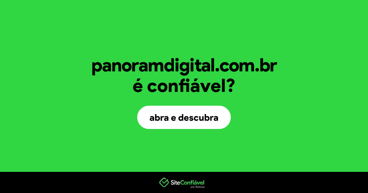 O site panoramdigital.com.br é confiável?