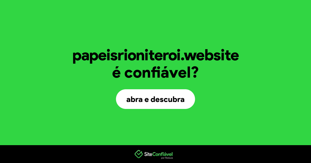 O site papeisrioniteroi.website é confiável?