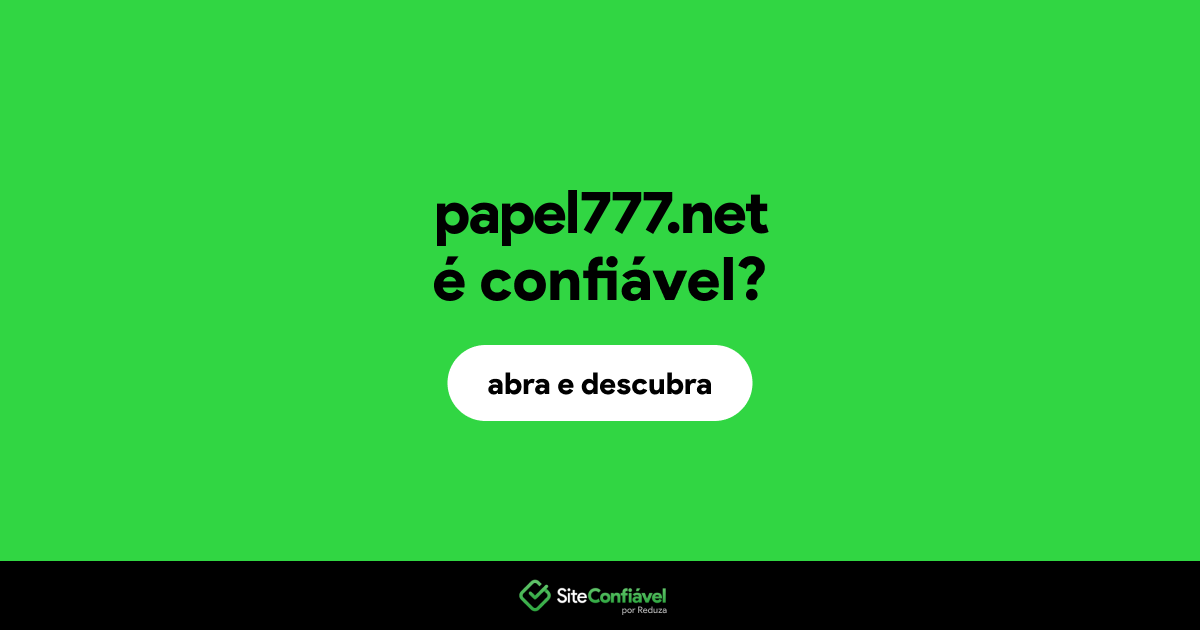 O site papel777.net é confiável?