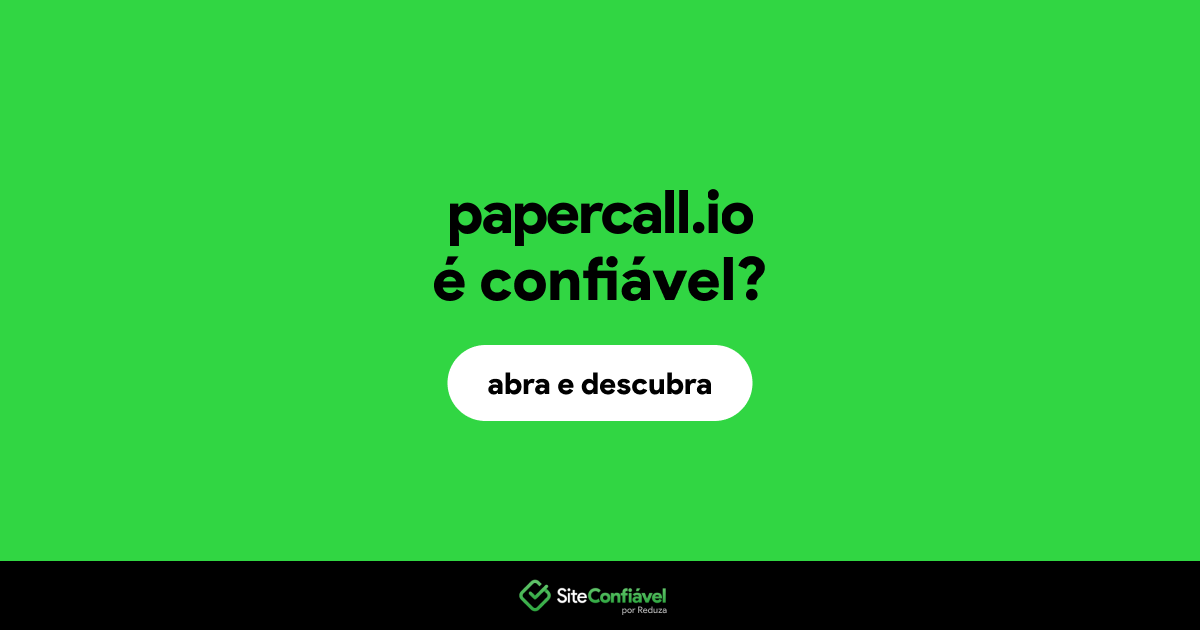 O site papercall.io é confiável?