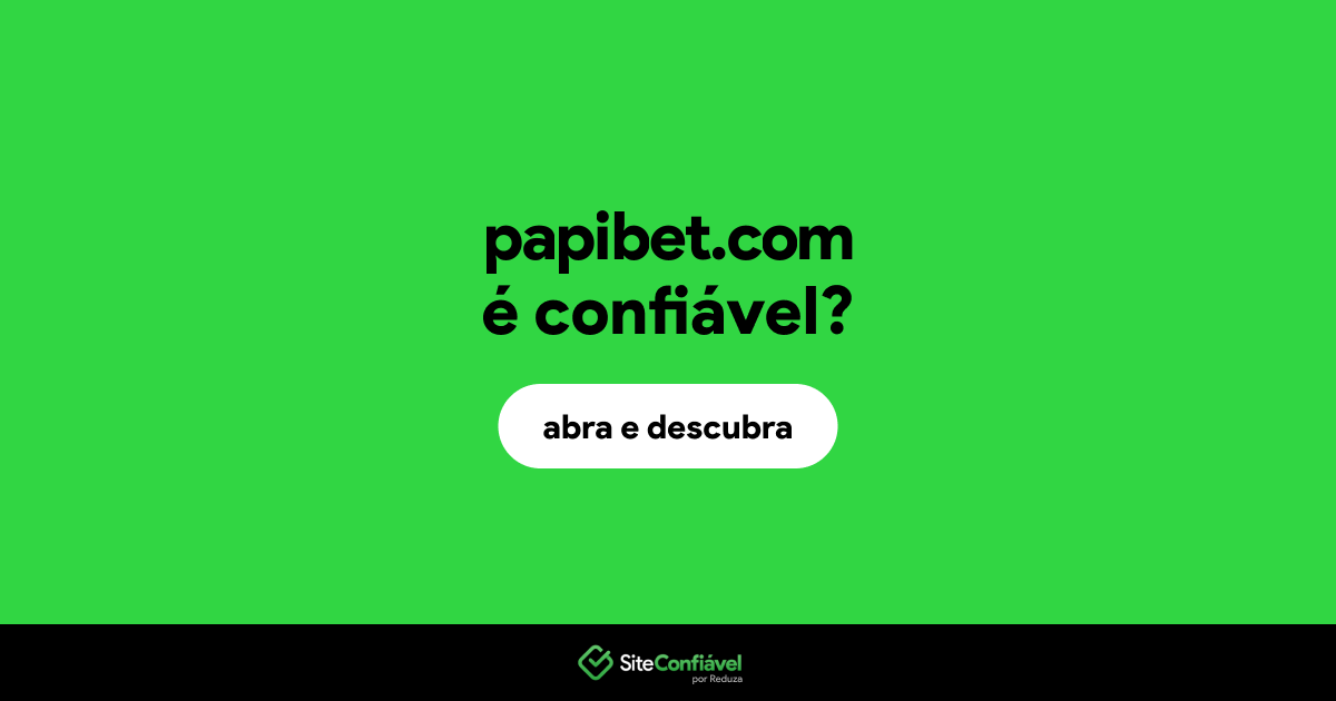 O site papibet.com é confiável?