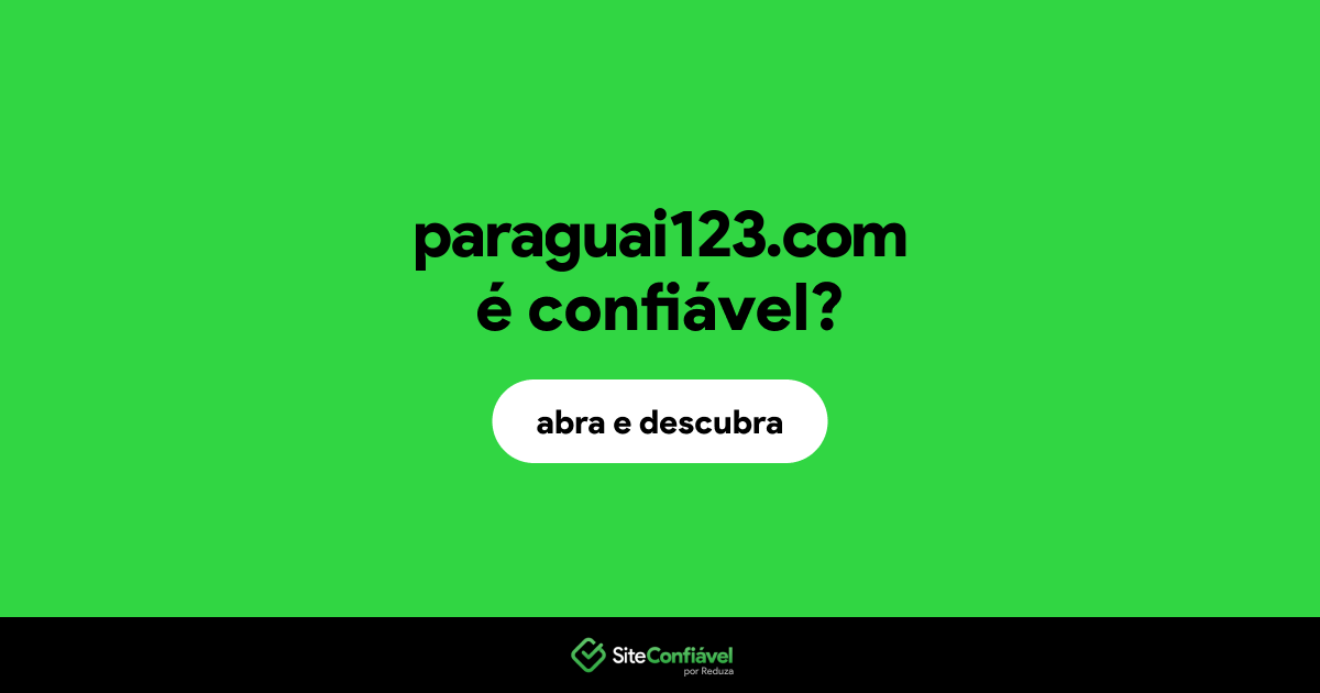 O site paraguai123.com é confiável?