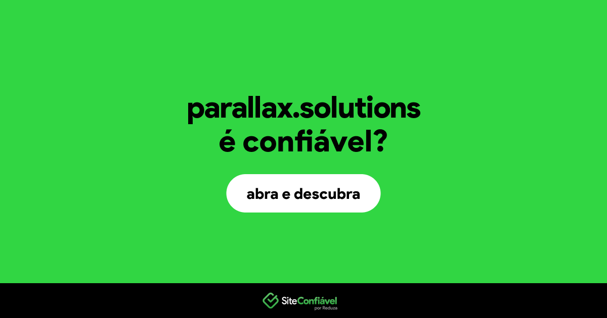 O site parallax.solutions é confiável?