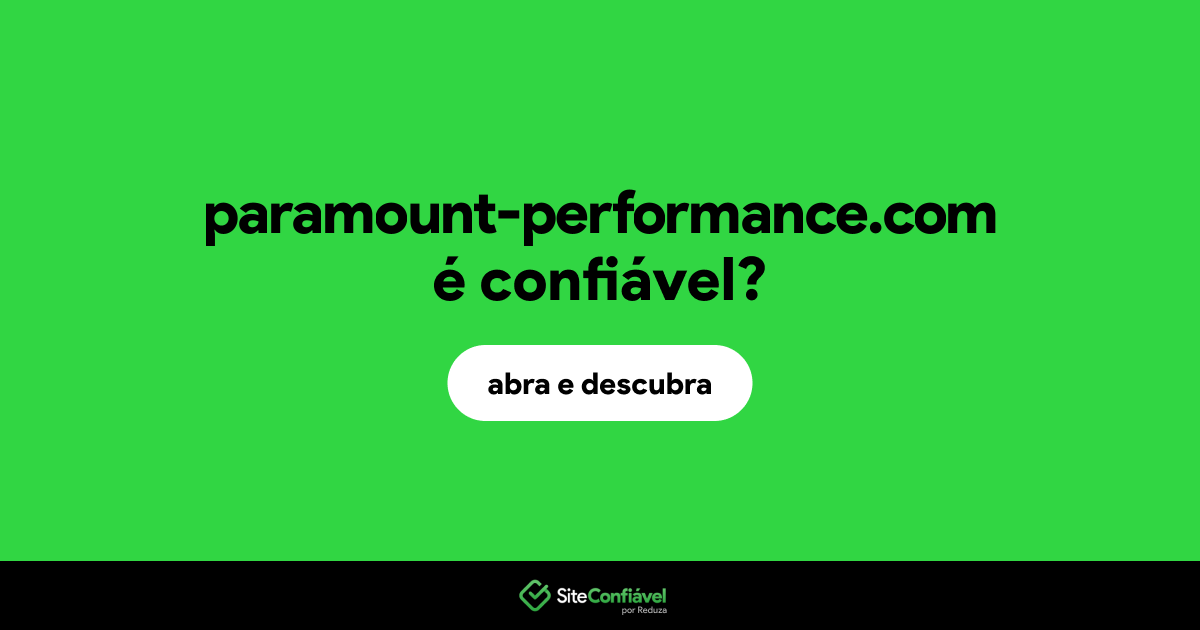 O site paramount-performance.com é confiável?