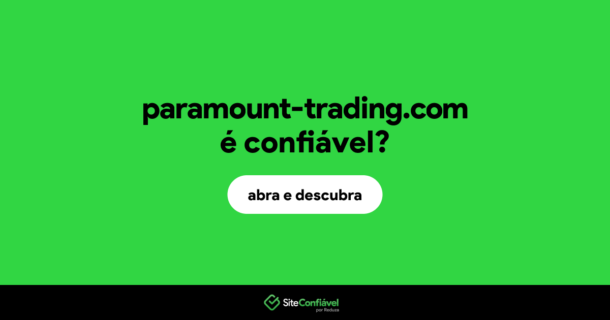 O site paramount-trading.com é confiável?