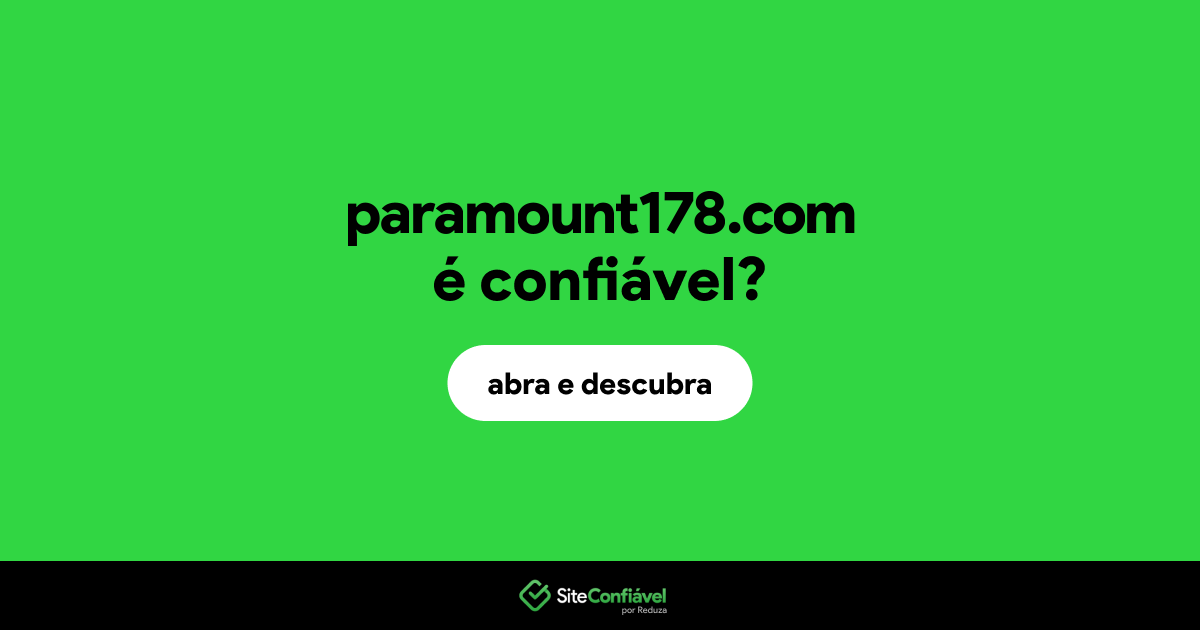 O site paramount178.com é confiável?