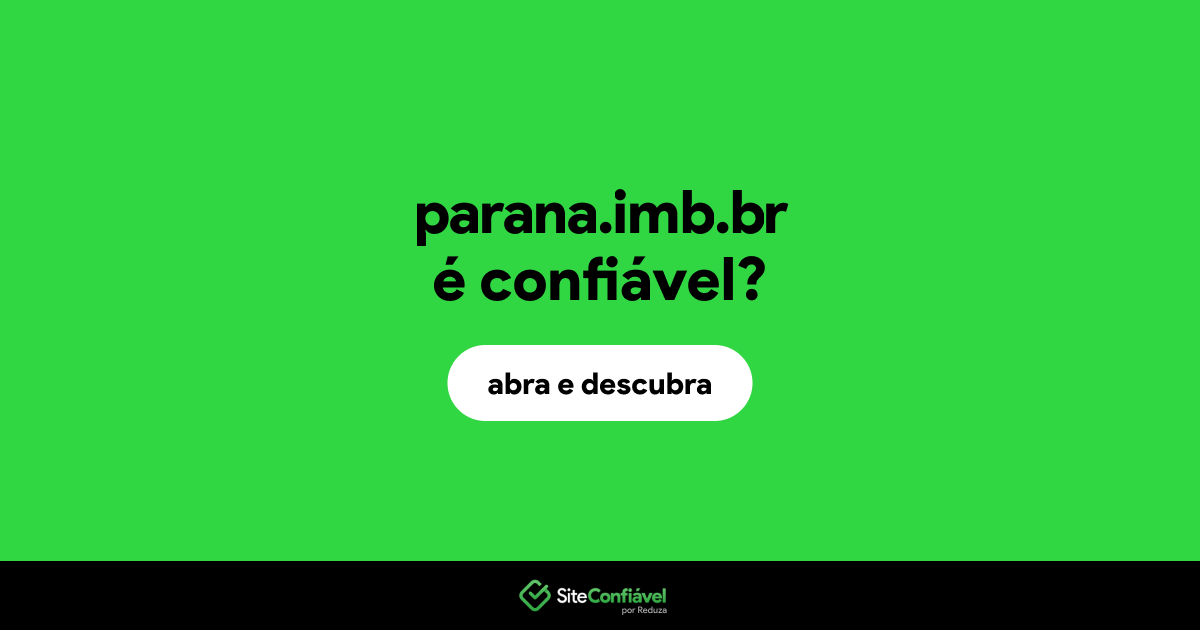 O site parana.imb.br é confiável?