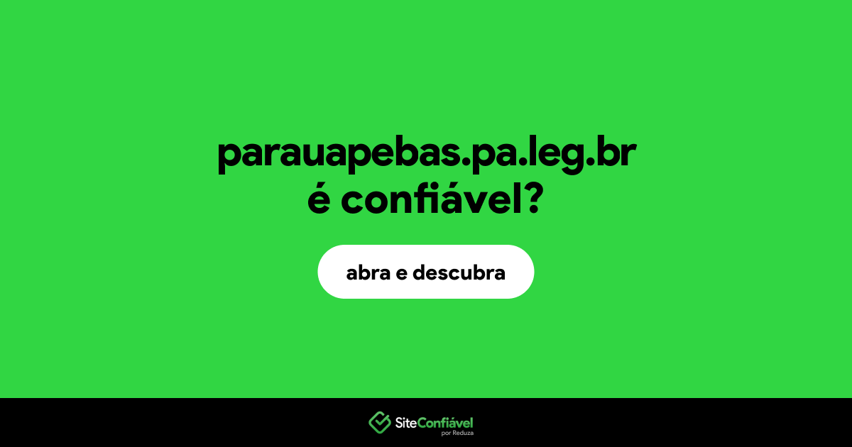 O site parauapebas.pa.leg.br é confiável?